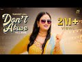 Dont abuse official tanveet gill  latest punjabi song 2022  ns beat