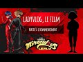 Lorigine des miraculous  ladyvlog le film  partie 1