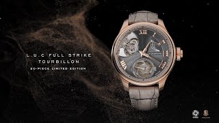 THE SOUND OF ETERNITY - L.U.C Full Strike Tourbillon - By Chopard – Chopard L.U.C Video
