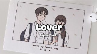 Lover by Taylor Swift (Lyrics)