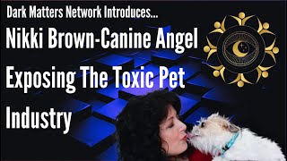 The Dark Matters Network: The Canine Angel- Nikki Brown