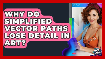 Why Do Simplified Vector Paths Lose Detail In Art? - The Virtual Art Desk