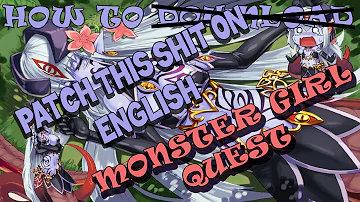 HOW TO PATCH MONSTER GIRL QUEST ENGLISH
