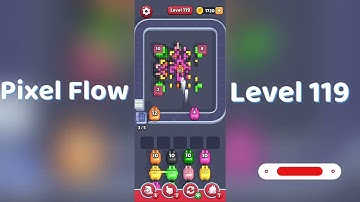 🎮 Pixel Flow Level 119 Walkthrough | Go Answer 🧩✨