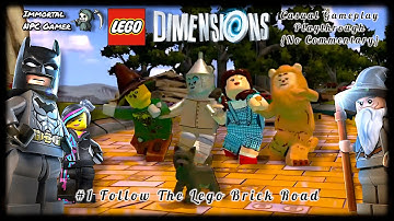 №1 Follow The Lego Brick Road | Lego Dimensions | Playthrough (No Commentary)