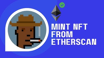 How to Mint NFT directly from Etherscan
