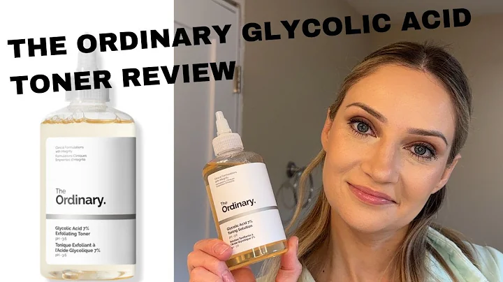 The Ordinary Glycolic Acid 7% Exfoliating Toner Review #glycolicacid #theordinary #skintoner