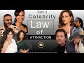 Celebs talk law of attraction part 5