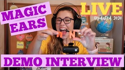 UPDATED 2020 MAGIC EARS LIVE DEMO INTERVIEW I Step One in the ME Hiring Process I Payton Green