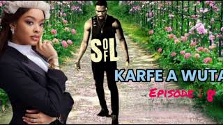 KARFE A WUTA KASHI NA 8 