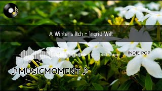 A Winter's Itch - Ingrid Witt(Lyrics)