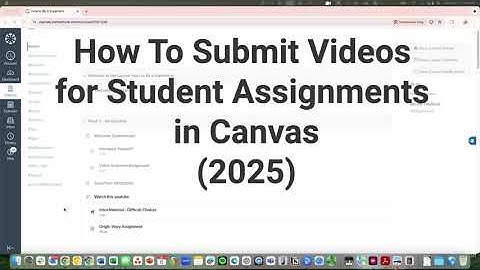 Canvas Video Submission for Student Assignments (2025) Media Upload Response in Canvas Instructure