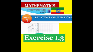 Mathematics Grade 11 Unit 1 Exercise 1.3 from new textbook @mathT_21​