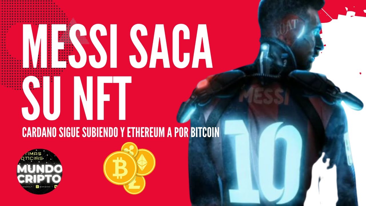 ✅MESSI saca su propio NFT ⚡️Noticias Criptomonedas HOY⚡️Bitcoin | Crypto |  23/08/2021