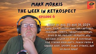 Week In Retrospect: Episode 6