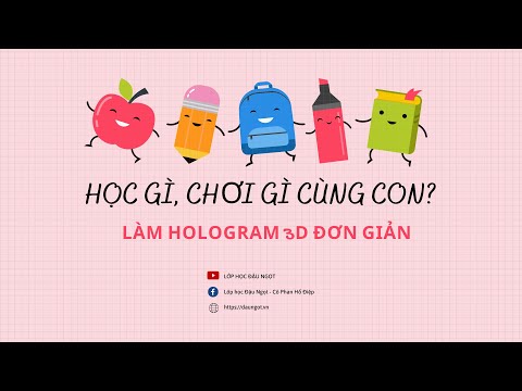 Top 9 làm phim hologram  ôn thi hsg