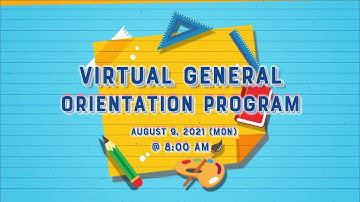 Virtual General Orientation Program | School Year 2021-2022