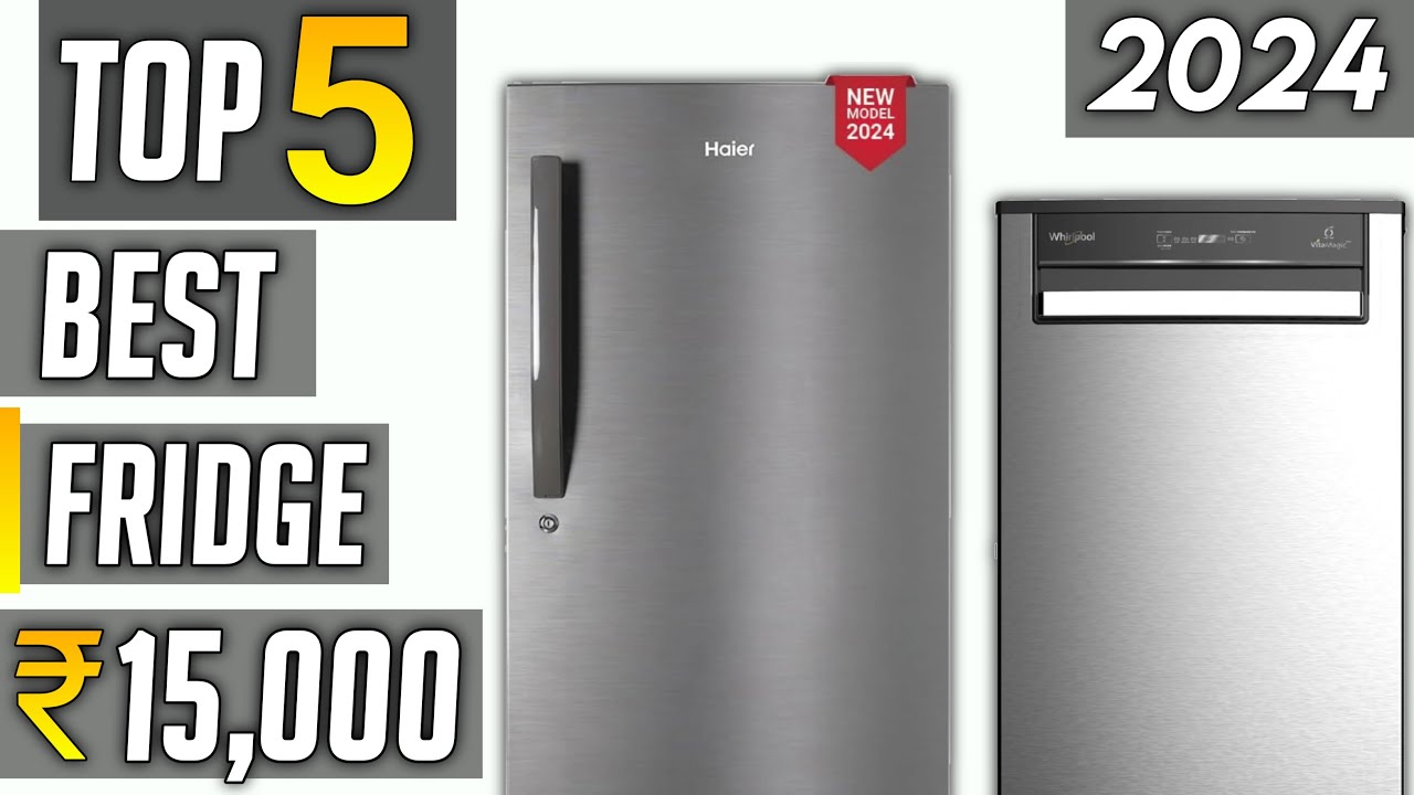 Top 5 best Refrigerator under 15000 in 2024 | best single door ...
