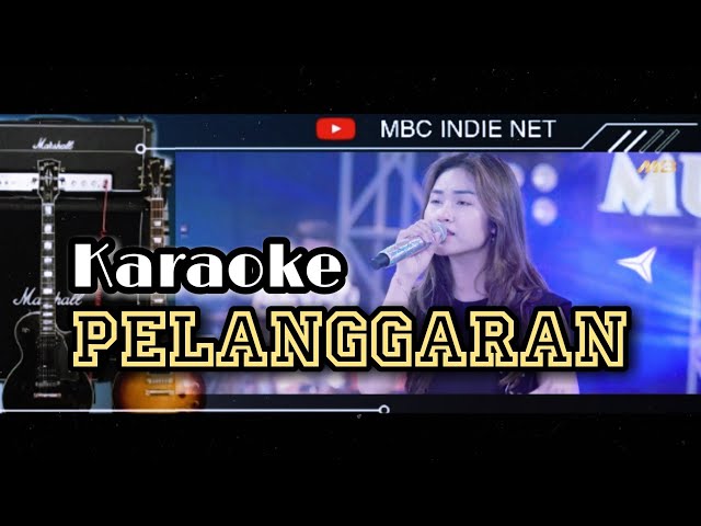 KARAOKE DIKE SABRINA - PELANGGARAN | Feat. BINTANG FORTUNA class=