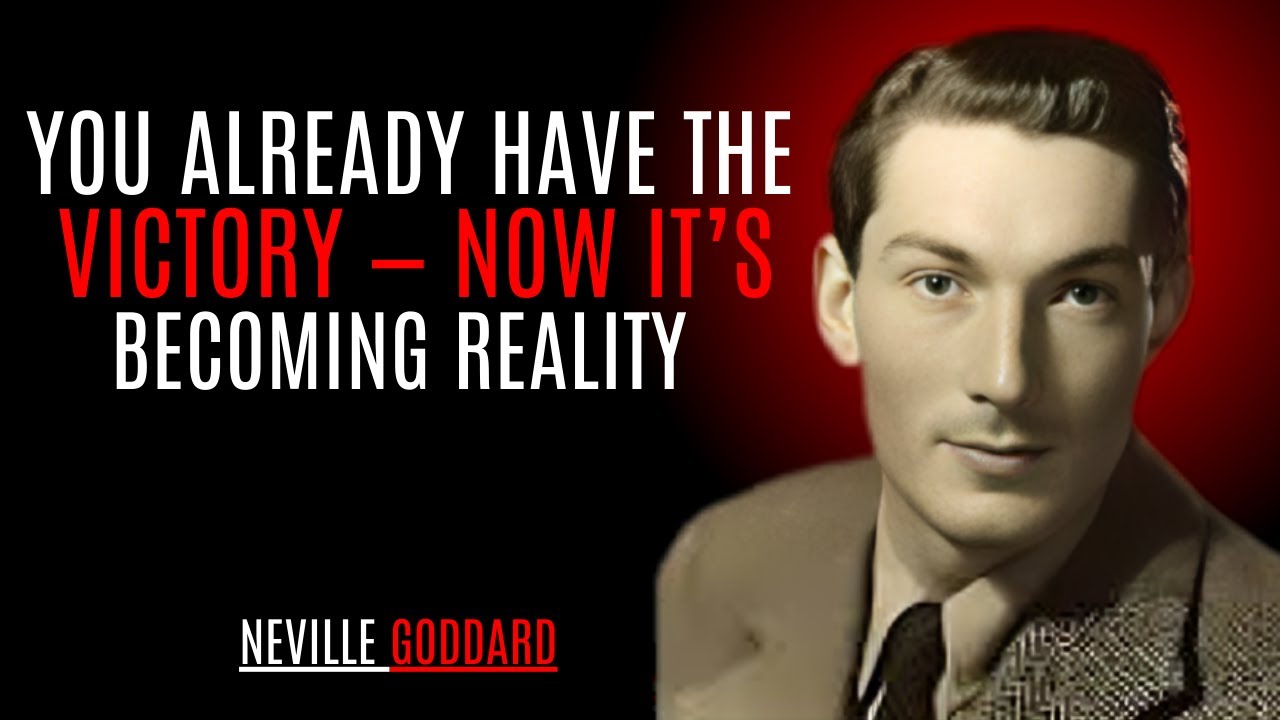 You Already Have the Victory — Now It’s Becoming Reality” | NEVILLE GODDARD | POWERFUL TEACHINGS