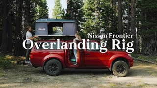Full Tour of Our OVERLANDING Setup! | Nissan Frontier + Rooftop Tent Life