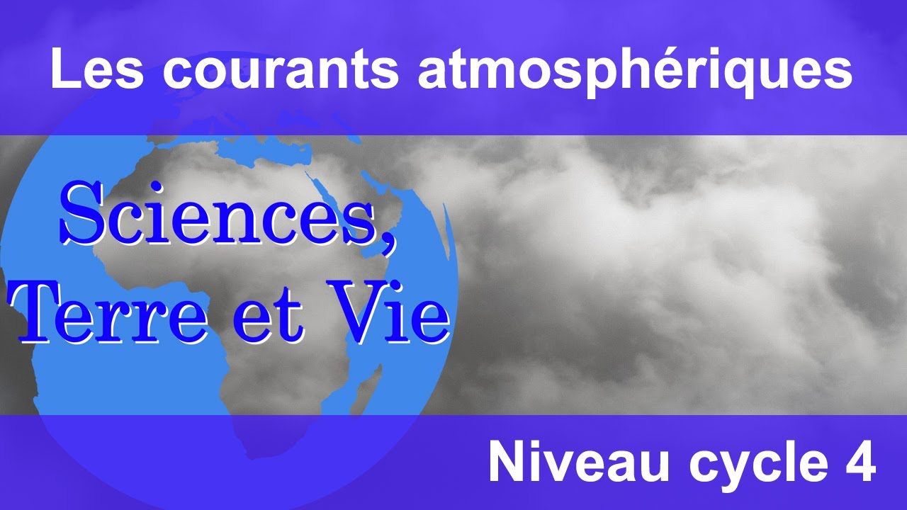 Les courants atmosphériques