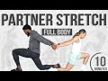10 Minute Full Body Partner Stretch (A Quick Daily Routine)