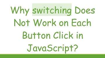 Why switching Does Not Work on Each Button Click in JavaScript?