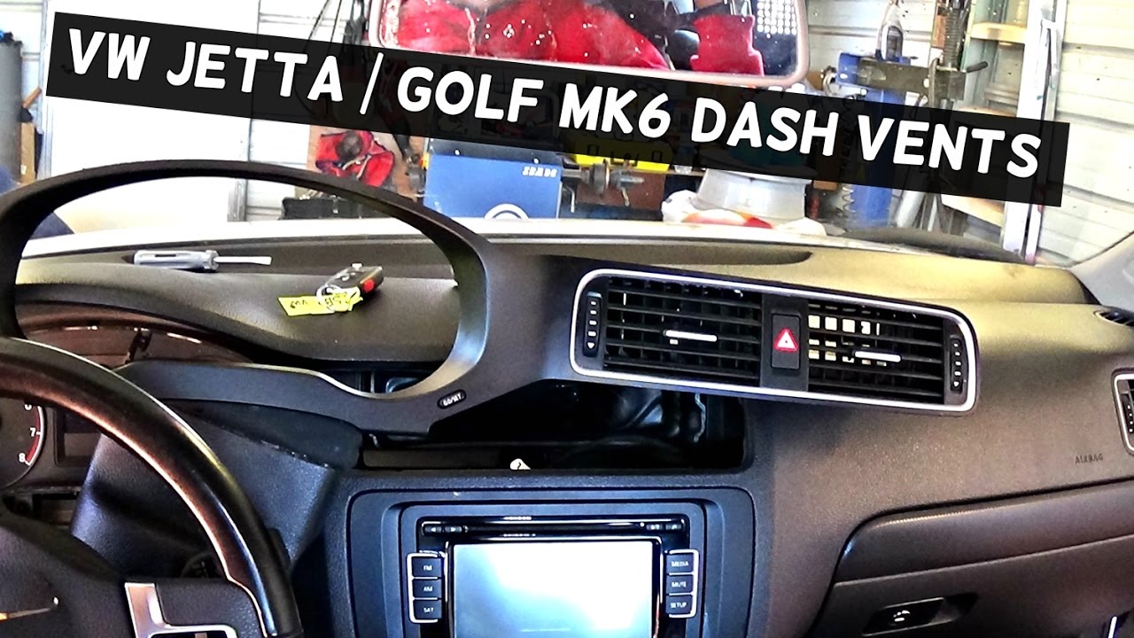 Vw Jetta Mk6 Vents Dash Vent Removal Replacement Vw Golf Mk6