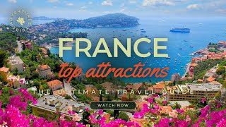 Travel To France | The Ultimate Travel Guide | Best Places to Visit | Adventures Tribe