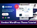 Ewebot Theme Demo Installation Tutorial Complete Guide - Real GPL