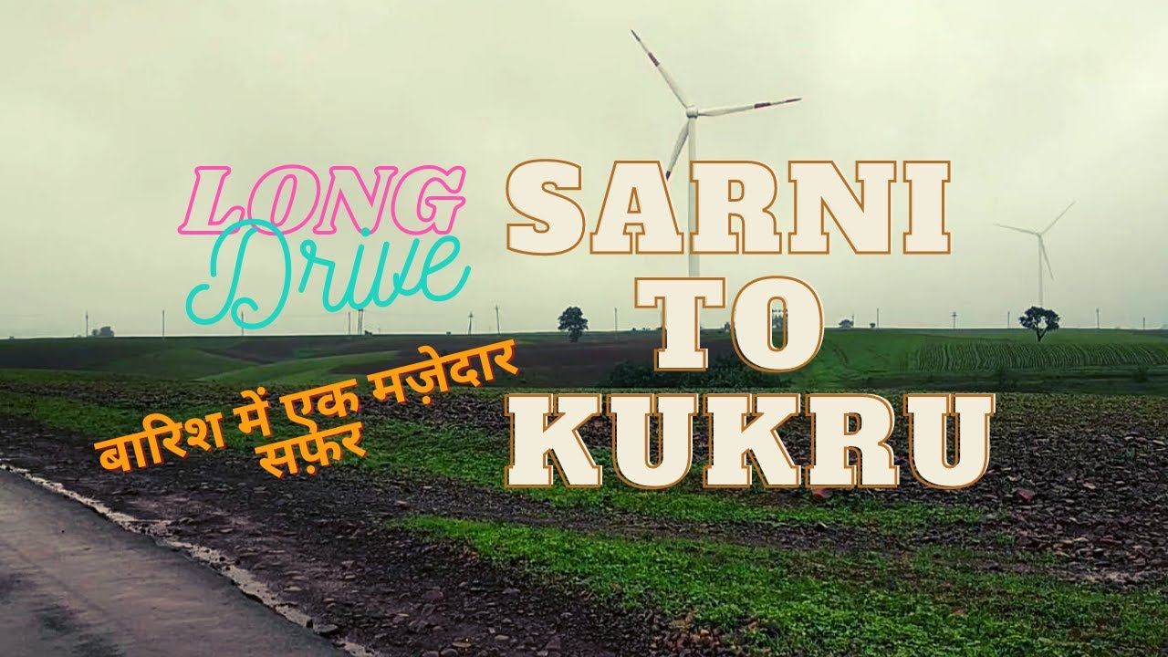 Sarni To Kukru-Khamla | Betul | Scenic Satpura | MP Tourism