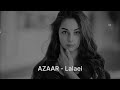 AZAAR - Lalaei (Remix)