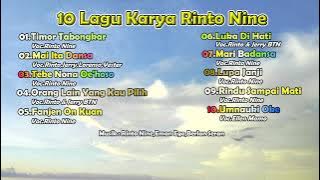 10 LAGU TIMOR TERBAIK || Cipt.Rinto Nine