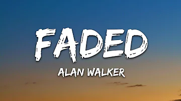 Alan Walker - Faded (Lyrics)