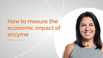 How to measure the economic impact of enzymes?