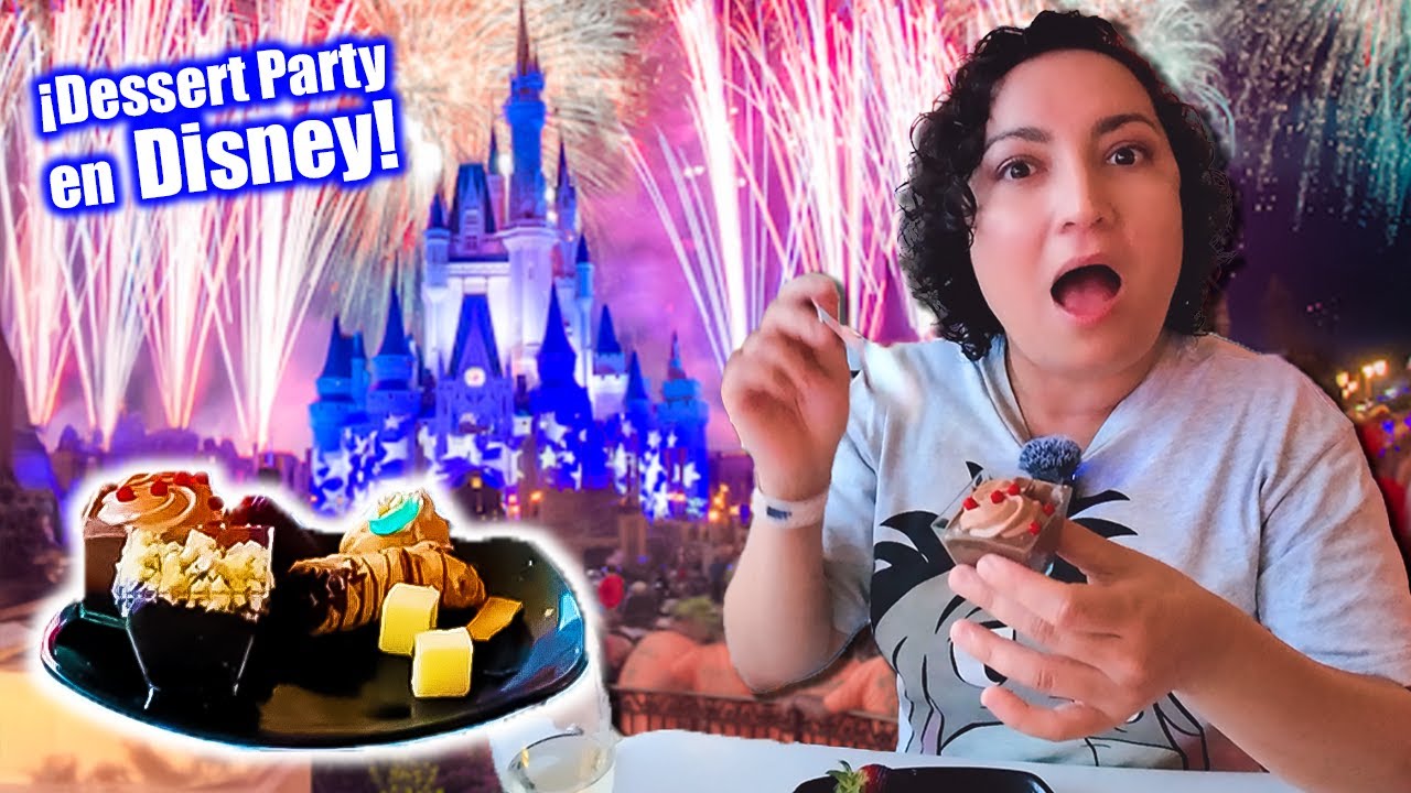Probamos el DESSERT PARTY en MAGIC KINGDOM 2026 ✨ Postres, fuegos artificiales, DJ y más.