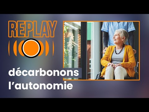 Décarbonons le secteur de l'autonomie - Rapport final (2024)