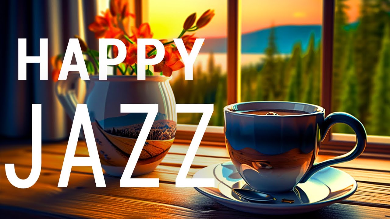 Happy Summer Jazz ☕ Morning Bossa Nova Piano Music and Delicate Jazz ...