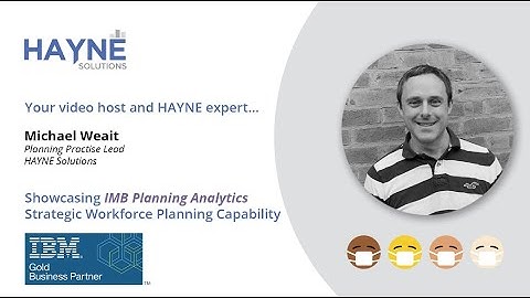 Strategic Workforce Planning with IBM Planning Analytics, by HAYNE Solutions