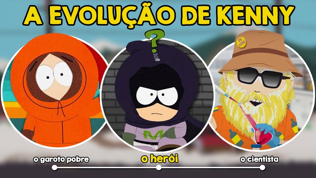 A evolução de Kenny em South Park