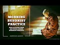 Morning buddhist practice