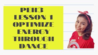 Lesson 1 Optimize Energy Through Dance