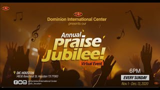 Praise Jubilee Day 2 | 7 Sundays of high praise | Dominion International Center
