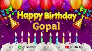 Gopal Happy birthday To You - Happy Birthday song name Gopal 🎁