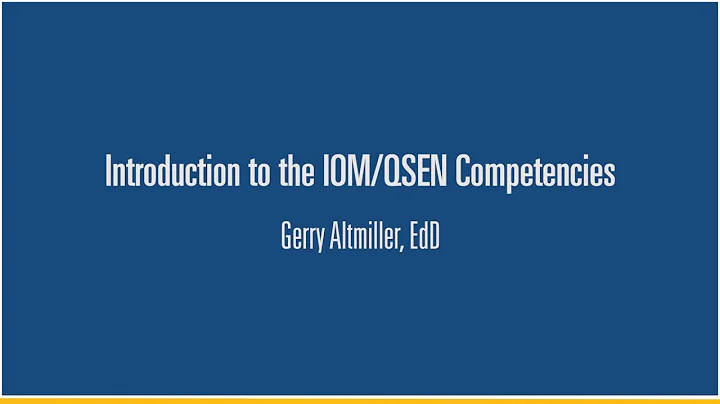 2. Introduction to the QSEN Competencies - Gerry Altmiller, EdD