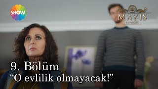 Mayıs Kraliçesi 9. Bölüm | Bora, annesine şantaj yapıyor!