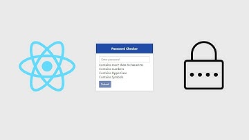 How to build a Password Strength Checker using React.js