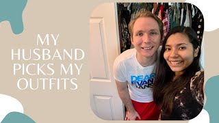 My Husband Picks My Outfits