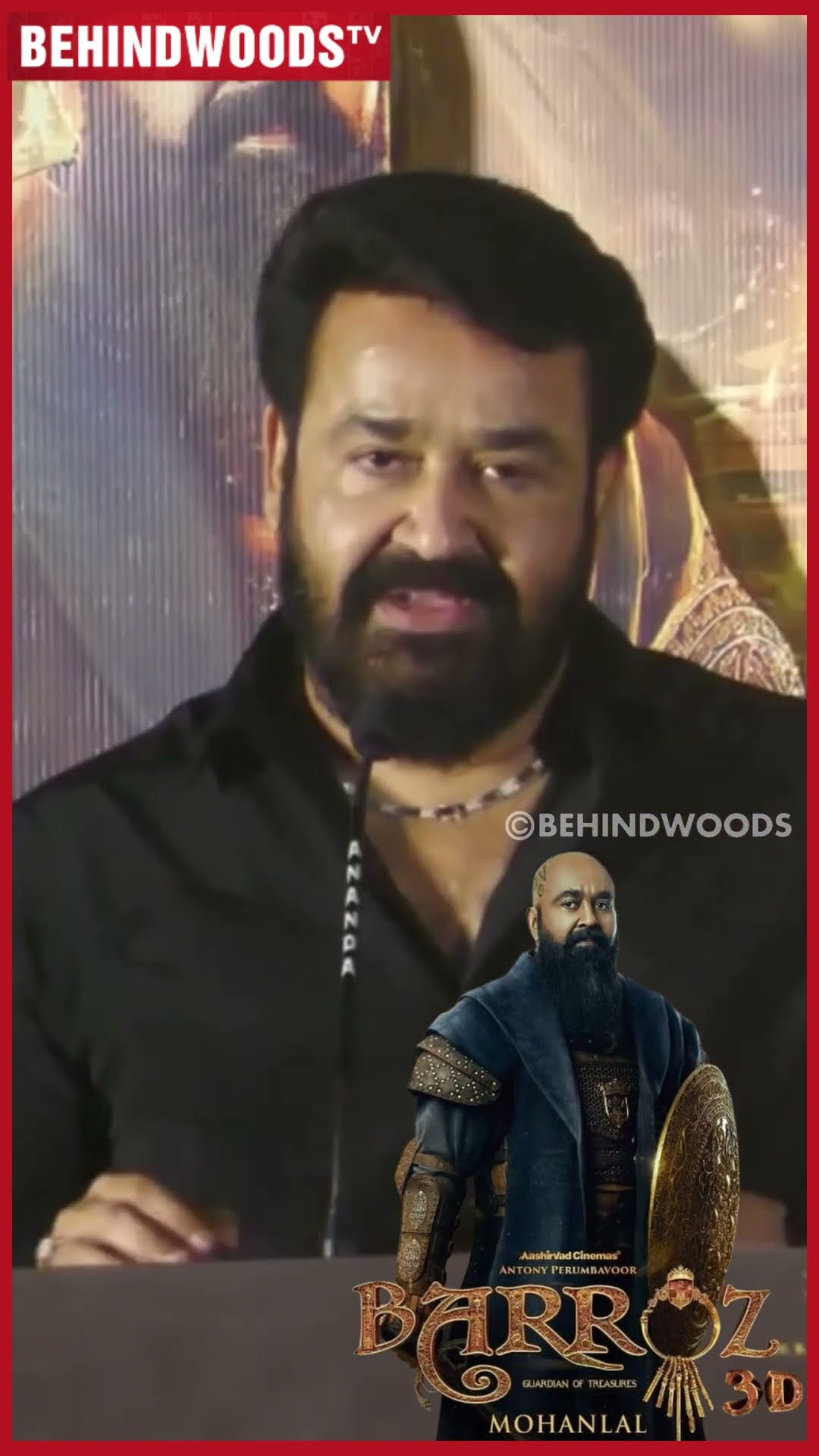 '2 கண்ணு மாதிரி இந்த படத்தை பாத்து பாத்து எடுத்தோம்..' ? Mohanlal about Barroz